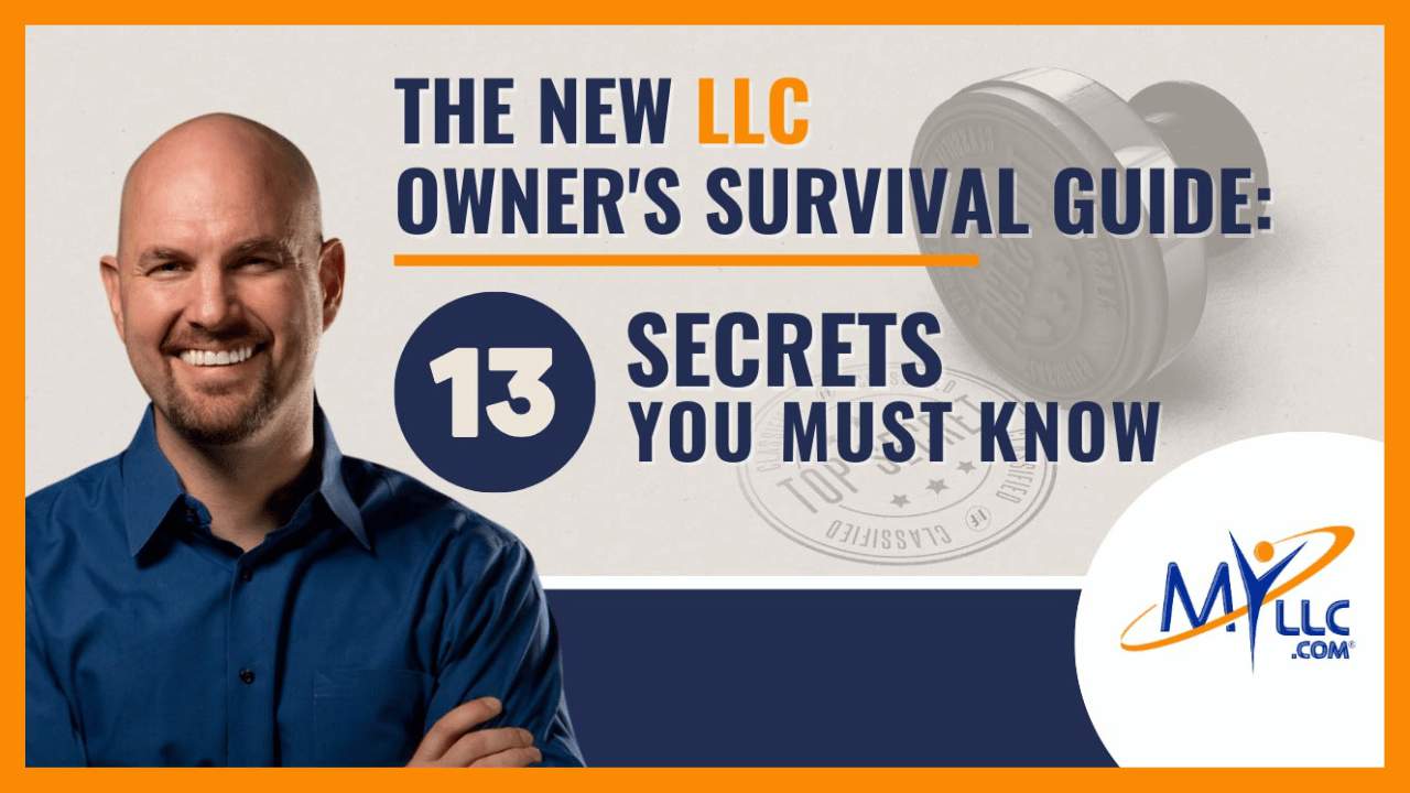 The New LLC Owner's Survival Guide: 13 Secrets Every New Owner Must Know