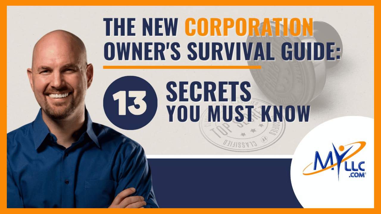 The New Corporation Owner's Survival Guide: 13 Secrets Every New Owner Must Know 